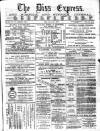 Diss Express Friday 21 January 1876 Page 1