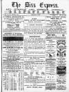 Diss Express Friday 15 March 1878 Page 1