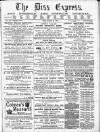 Diss Express Friday 24 November 1882 Page 1