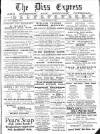 Diss Express Friday 18 December 1885 Page 1