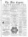 Diss Express Friday 05 August 1887 Page 1