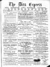 Diss Express Friday 14 April 1893 Page 1