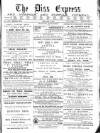 Diss Express Friday 13 April 1894 Page 1