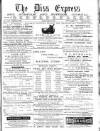 Diss Express Friday 31 August 1894 Page 1