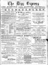 Diss Express Friday 24 March 1911 Page 1