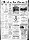 Bexhill-on-Sea Observer Saturday 31 March 1928 Page 1