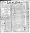 Larne Times Saturday 18 February 1893 Page 1