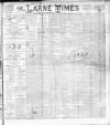 Larne Times Saturday 11 March 1893 Page 1