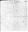 Larne Times Saturday 03 June 1893 Page 1