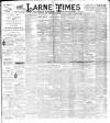 Larne Times Saturday 16 September 1893 Page 1