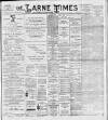 Larne Times Saturday 16 December 1893 Page 1