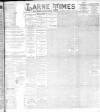 Larne Times Saturday 06 January 1894 Page 1