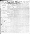 Larne Times Saturday 03 February 1894 Page 1