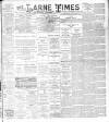 Larne Times Saturday 29 September 1894 Page 1