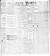 Larne Times Saturday 13 October 1894 Page 1