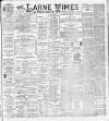 Larne Times Saturday 17 November 1894 Page 1