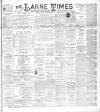 Larne Times Saturday 30 March 1895 Page 1