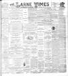 Larne Times Saturday 27 April 1895 Page 1