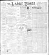 Larne Times Saturday 01 June 1895 Page 1