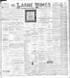Larne Times Saturday 21 September 1895 Page 1