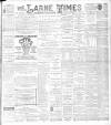 Larne Times Saturday 09 November 1895 Page 1