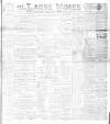 Larne Times Saturday 23 November 1895 Page 1