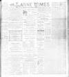 Larne Times Saturday 28 December 1895 Page 1