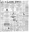 Larne Times Saturday 03 April 1897 Page 1