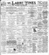 Larne Times Saturday 21 August 1897 Page 1
