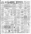 Larne Times Saturday 18 September 1897 Page 1