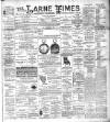 Larne Times Saturday 01 January 1898 Page 1