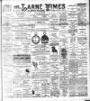 Larne Times Saturday 08 January 1898 Page 1