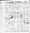 Larne Times Saturday 14 May 1898 Page 1