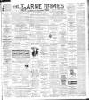 Larne Times Saturday 18 June 1898 Page 1