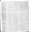 Larne Times Saturday 30 July 1898 Page 6