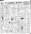 Larne Times Saturday 20 August 1898 Page 1