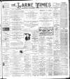 Larne Times Saturday 08 October 1898 Page 1