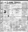 Larne Times Saturday 04 February 1899 Page 1