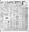 Larne Times Saturday 19 August 1899 Page 1