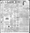 Larne Times Saturday 02 September 1899 Page 1