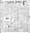 Larne Times Saturday 16 September 1899 Page 1