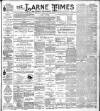 Larne Times Saturday 04 November 1899 Page 1