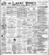 Larne Times Saturday 11 November 1899 Page 1