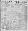 Larne Times Saturday 21 April 1900 Page 1