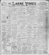 Larne Times Saturday 19 May 1900 Page 1