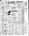 Larne Times Saturday 13 April 1901 Page 1