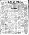 Larne Times Saturday 10 August 1901 Page 1