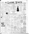 Larne Times Saturday 08 February 1902 Page 1