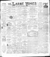 Larne Times Saturday 14 June 1902 Page 1