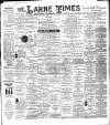 Larne Times Saturday 12 July 1902 Page 1